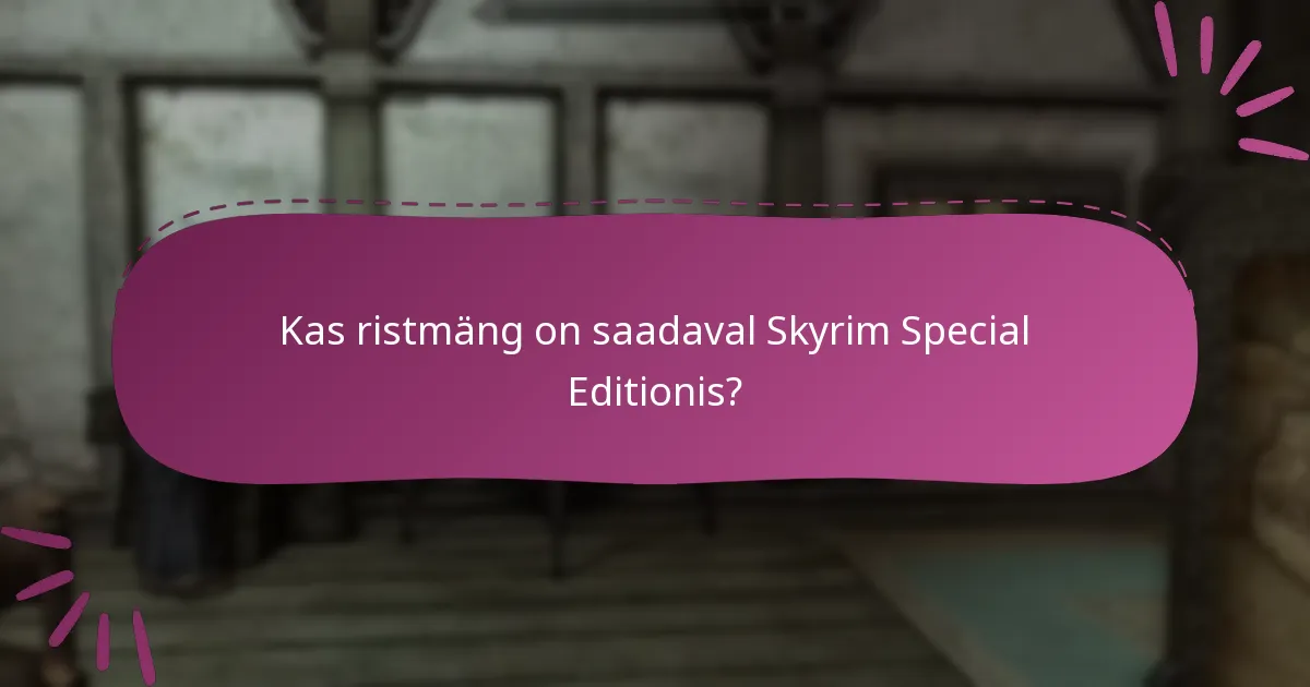 Kuidas toimib mitme platvormi juurdepääs Skyrim Special Editionile?