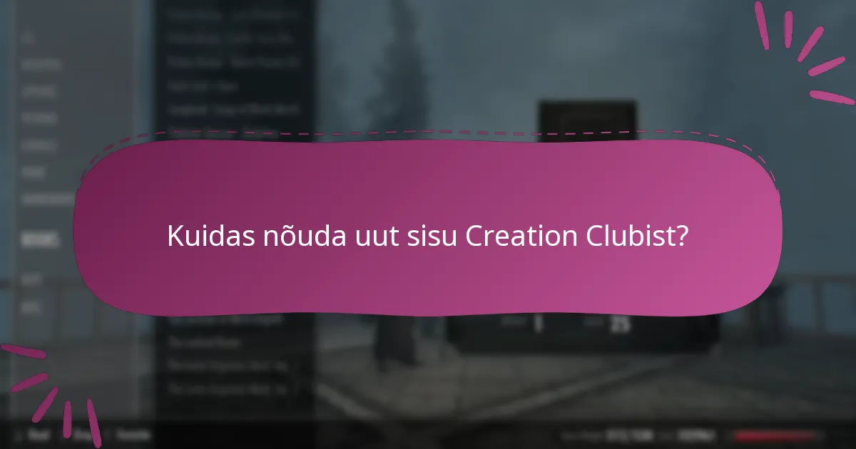 Millised on tulevased väljaanded Skyrim Special Edition Creation Clubis?