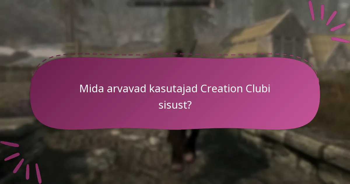 Millised Creation Clubi esemed on kõige populaarsemad?