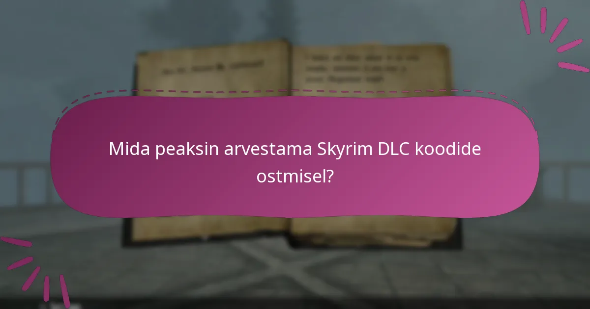 Millised tööriistad on parimad Skyrim DLC koodide haldamiseks?
