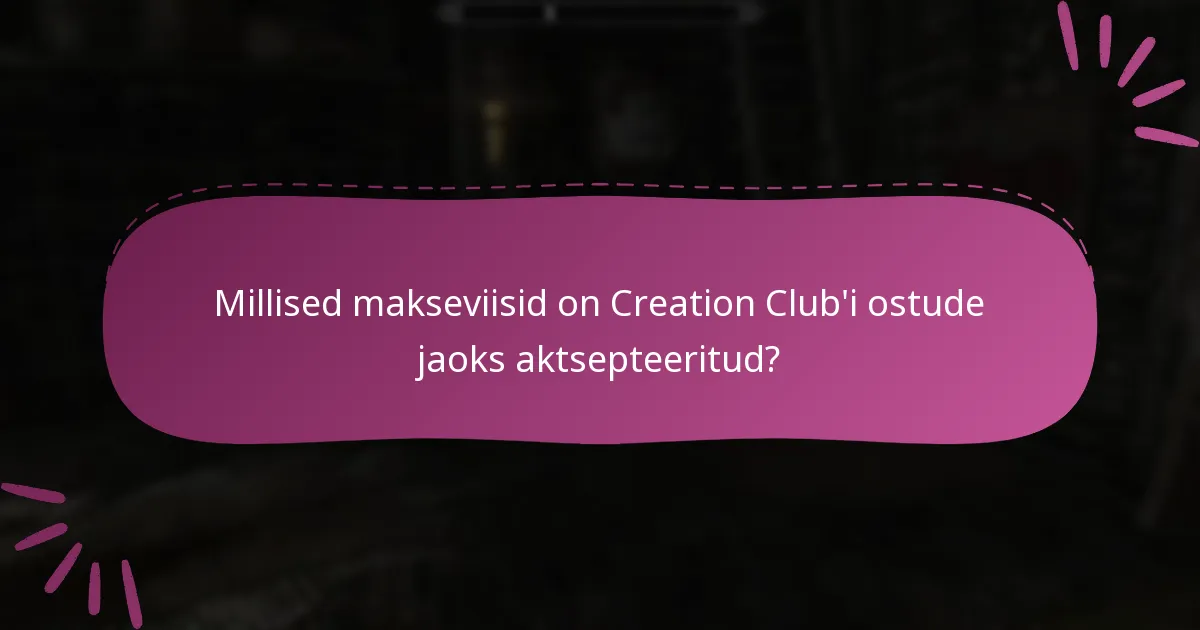 Kuidas saan määrata oma õiguse Creation Club’i sisu nõudmiseks?