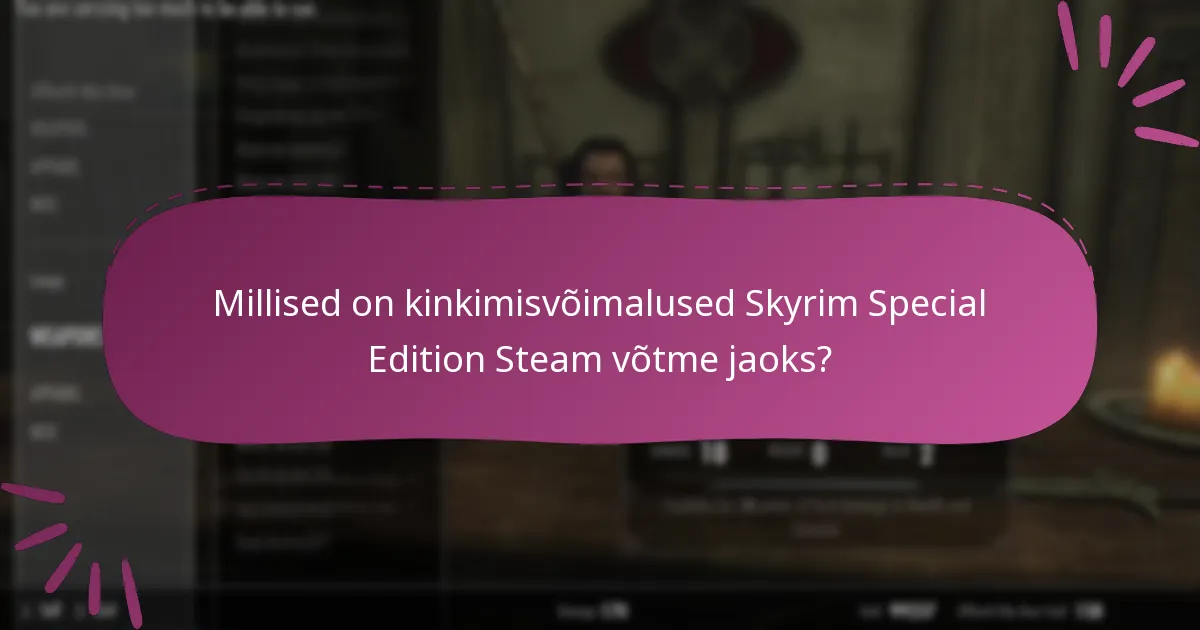 Millised platvormid pakuvad parimaid pakkumisi Skyrim Special Edition Steam võtme jaoks?