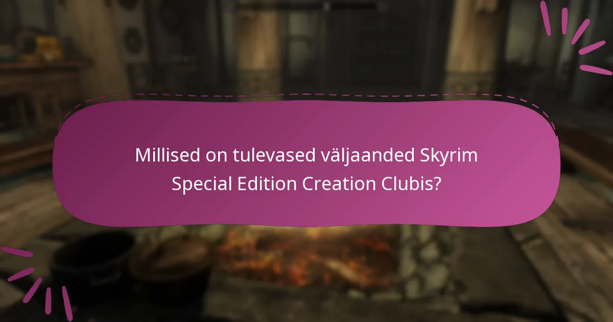 Kuidas nõuda uut sisu Creation Clubist?