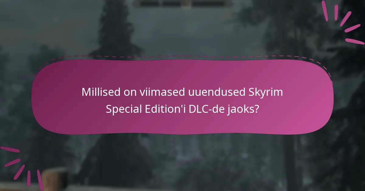 Millised tõrkeotsingu sammud võivad aidata DLC probleemide korral?