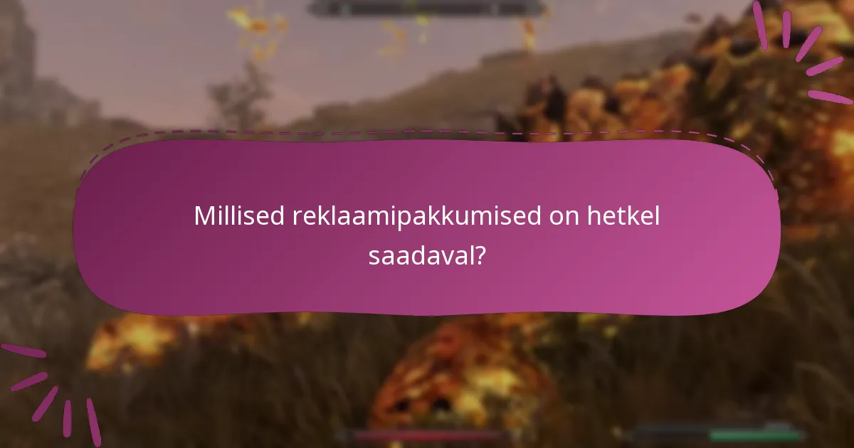 Kust leida teateid uute reklaamide kohta?