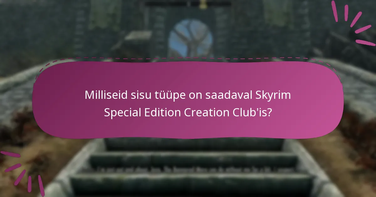 Millised on parimad praktikad Creation Club’is navigeerimiseks?